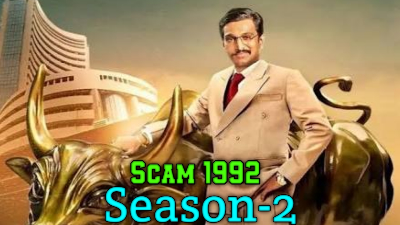 Scam 1992 Season 2 All Series Update || 2021 ||