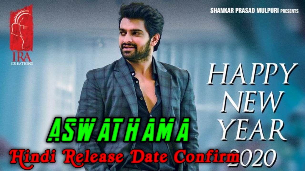 Aswathama 2021 Hindi Dubbed Confirm Release Date ||